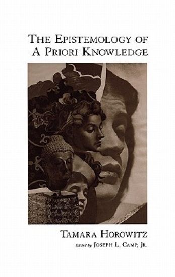 The Epistemology of A Priori Knowledge