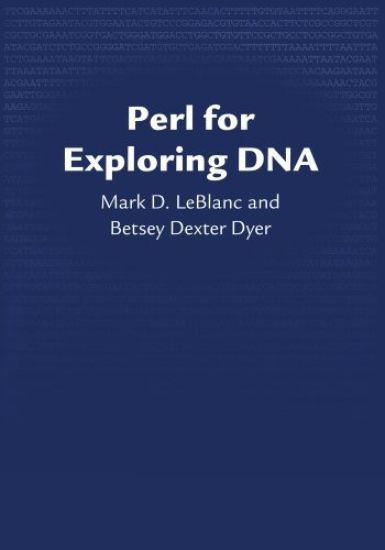 Perl for Exploring DNA