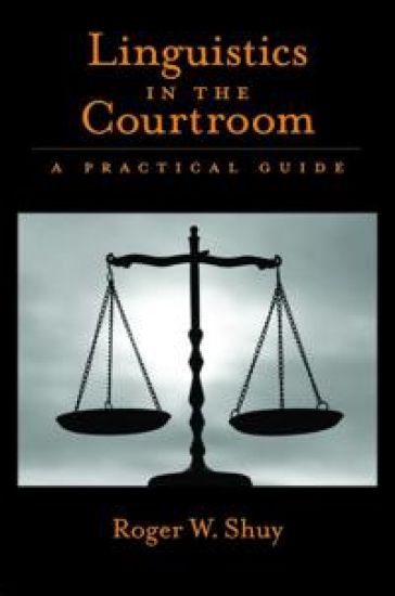 Linguistics in the Courtroom