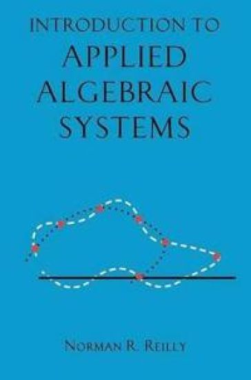 Introduction to Applied Algebraic Systems