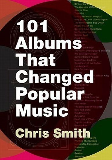 101 Albums that Changed Popular Music