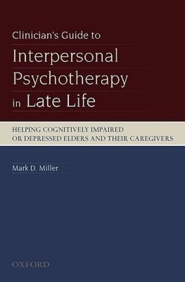 Clinician's Guide to Interpersonal Psychotherapy in Late Life