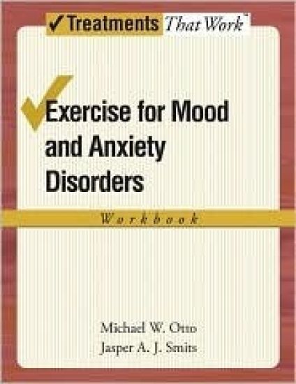 Exercise for Mood and Anxiety Disorders