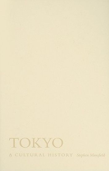 Tokyo: A Cultural History