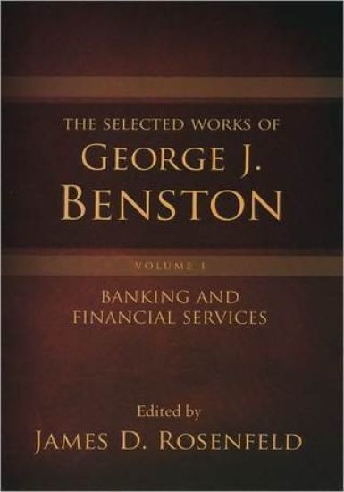 The Selected Works of George J. Benston, Volume 1