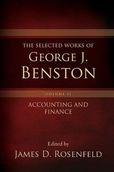 The Selected Works of George J. Benston, Volume 2