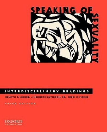 Speaking of Sexuality: Interdisciplinary Readings