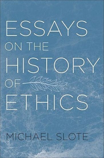 Essays on the History of Ethics