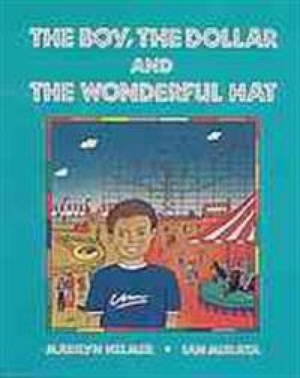 The Boy, the Dollar and the Wonderful Hat