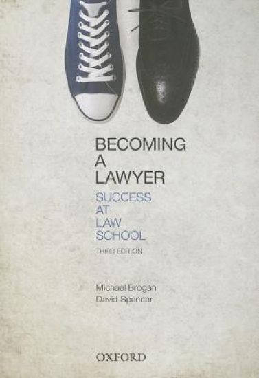 Becoming a Lawyer: Success at Law School