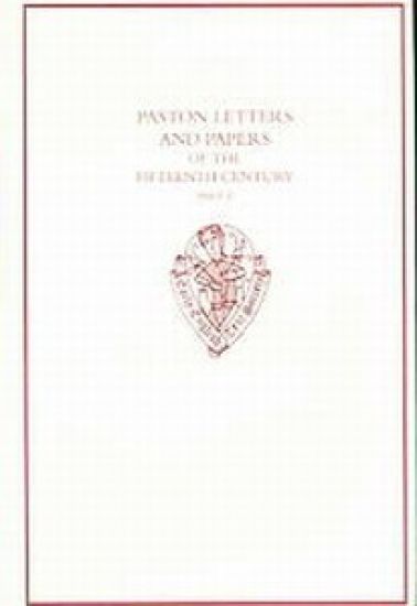 Paston Letters and Papers of the Fifteenth Century Part II