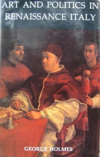 Art and Politics in Renaissance Italy