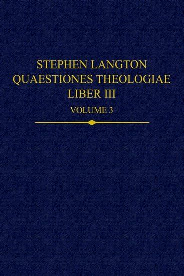 Stephen Langton, Quaestiones Theologiae