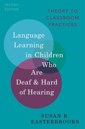 Language Learning in Children Who Are Deaf and Hard of Hearing