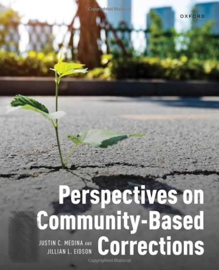 Perspectives on Community-Based Corrections