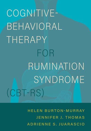 Cognitive-Behavioral Therapy for Rumination Syndrome (CBT-RS)