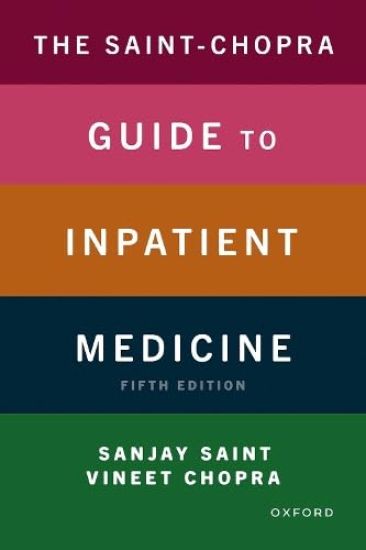 The Saint-Chopra Guide to Inpatient Medicine