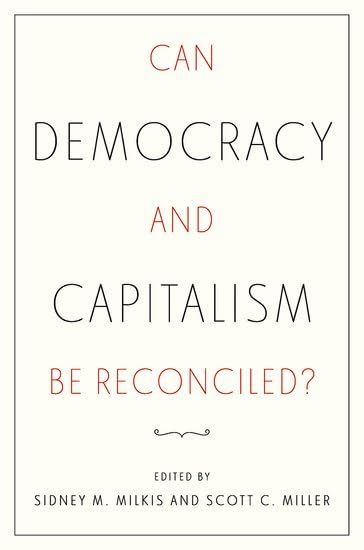 Can Democracy and Capitalism Be Reconciled?