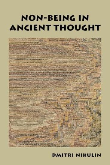 Non-Being in Ancient Thought