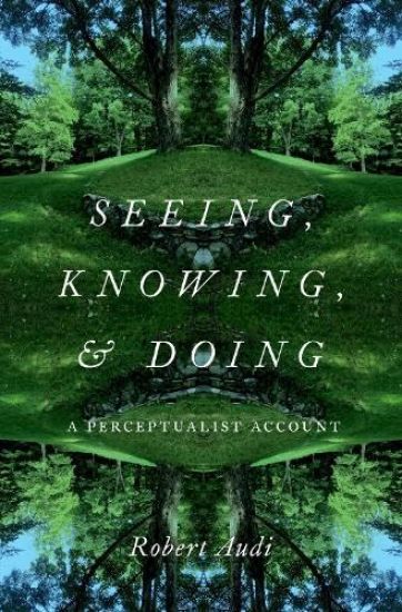 Seeing, Knowing, and Doing