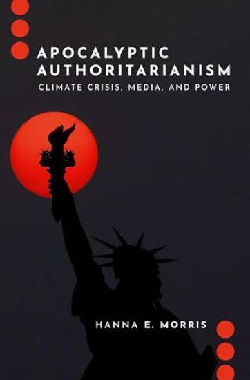 Apocalyptic Authoritarianism