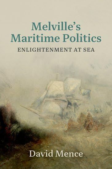 Melville's Maritime Politics: Enlightenment at Sea