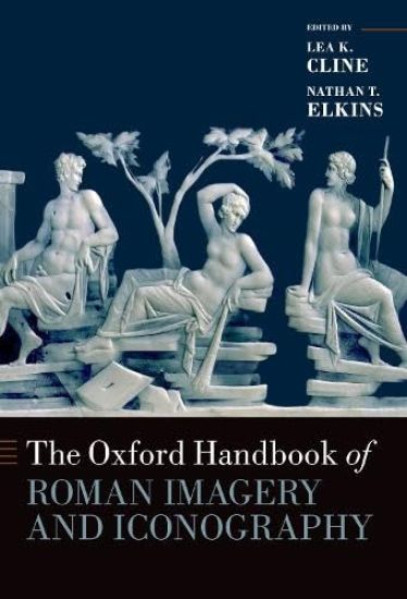 The Oxford Handbook of Roman Imagery and Iconography