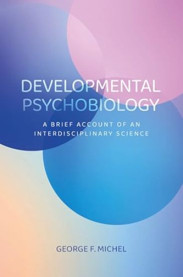 Fundamentals of Developmental Psychobiology