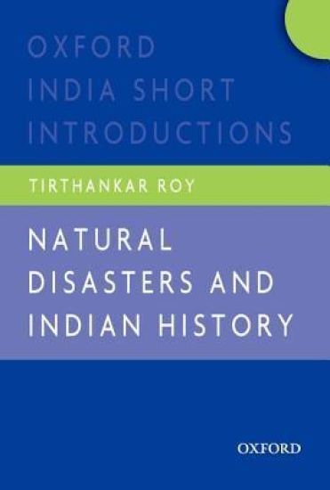Natural Disasters and Indian History