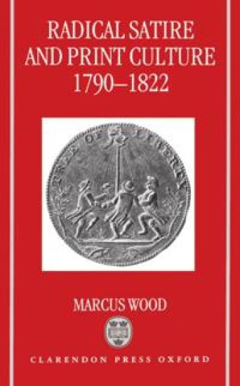 Radical Satire and Print Culture 1790-1822