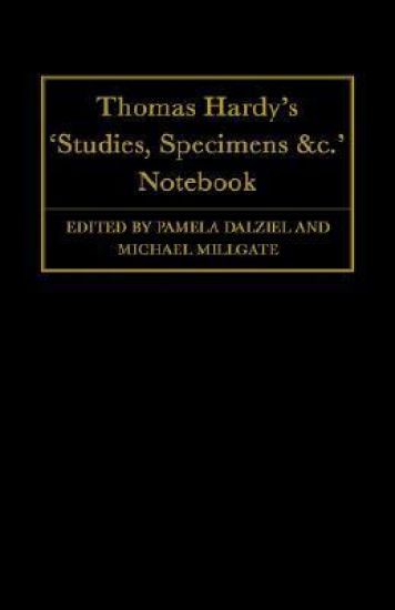 Thomas Hardy's 'Studies, Specimens &c.' Notebook