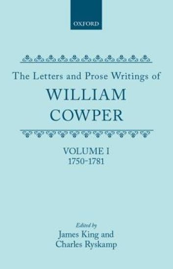 The Letters and Prose Writings of William Cowper