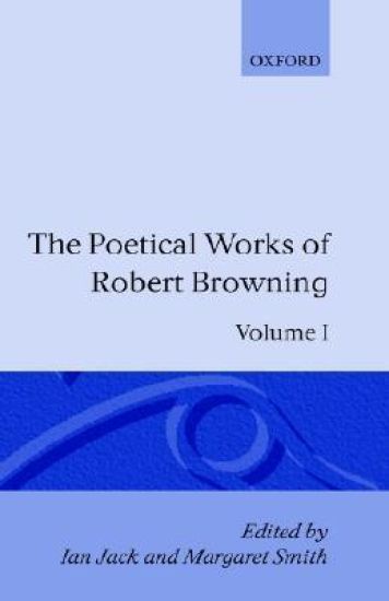 The Poetical Works of Robert Browning: Volume I. Pauline, Paracelsus