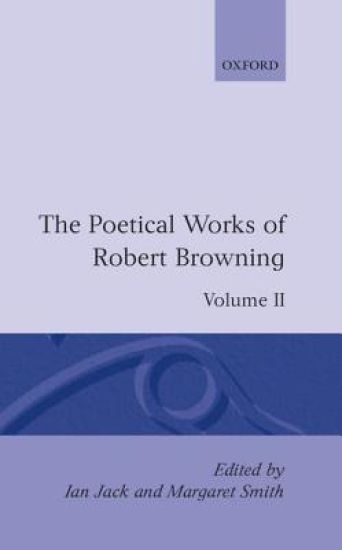The Poetical Works of Robert Browning: Volume II. Strafford, Sordello