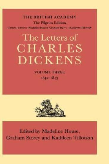 The Pilgrim Edition of the Letters of Charles Dickens: Volume 3. 1842-1843