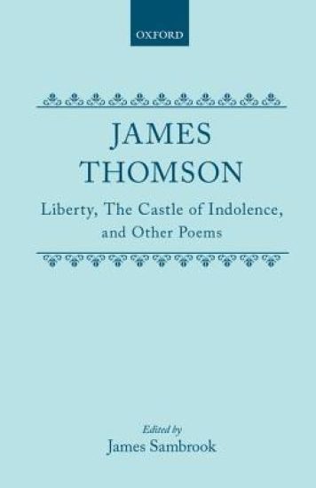 Liberty, The Castle of Indolence, and Other Poems