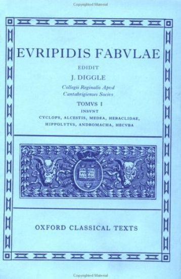 Euripides Fabulae: Vol. I
