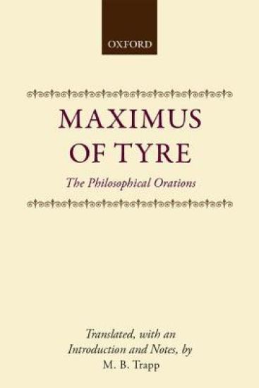 Maximus of Tyre: The Philosophical Orations