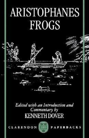 Aristophanes: Frogs