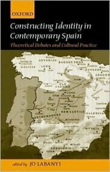 Constructing Identity in Twentieth-Century Spain