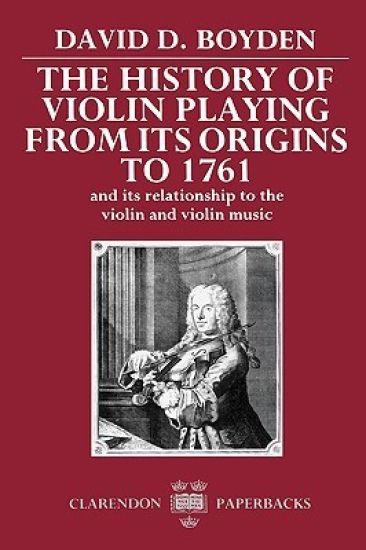 The History of Violin Playing from its Origins to 1761