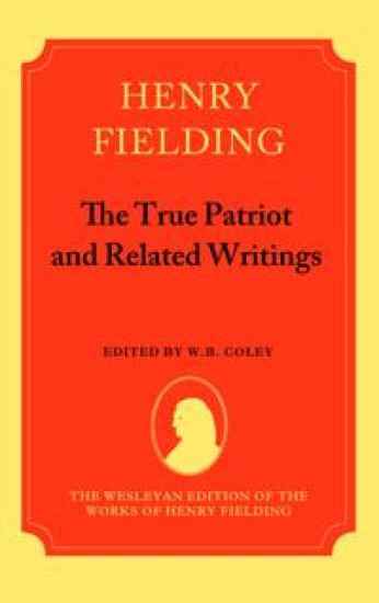 The True Patriot and Related Writings