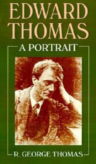 Edward Thomas: A Portrait