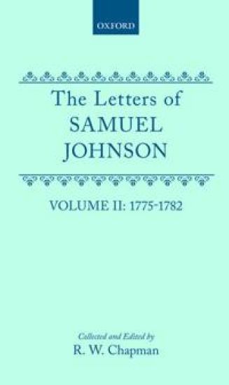 The letters of Samuel Johnson With Mrs. Thrale's genuine letters to him.