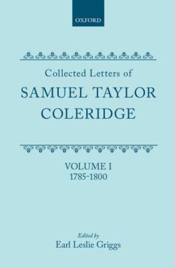 Collected Letters of Samuel Taylor Coleridge