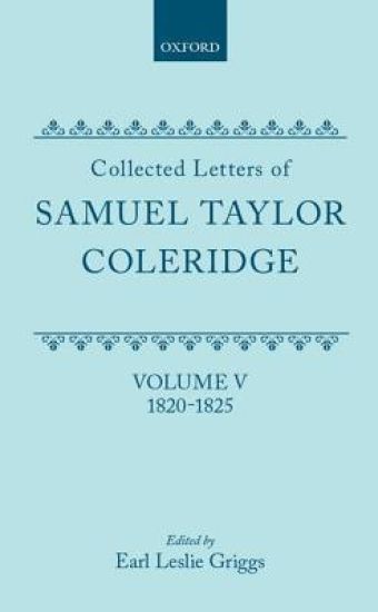 Collected Letters of Samuel Taylor Coleridge