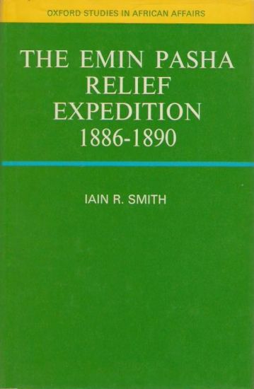 The Emin Pasha Relief Expedition, 1886-1890
