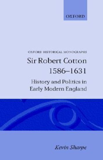 Sir Robert Cotton 1586-1631
