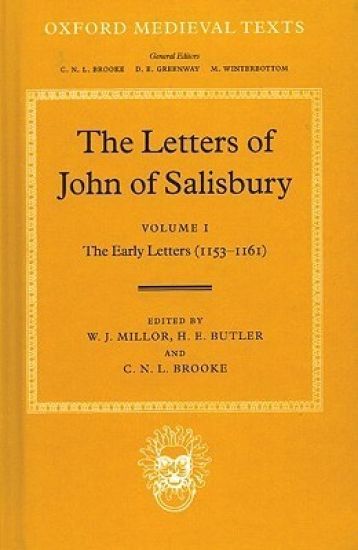 The Letters of John of Salisbury: Volume I: The Early Letters (1153-1161)