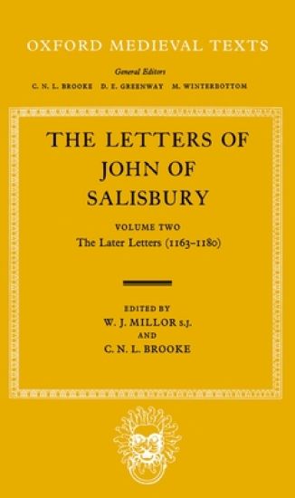The Letters: Volume II: The Later Letters (1163-1180)
